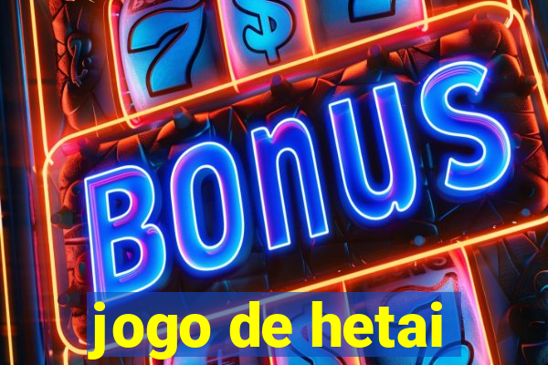 jogo de hetai